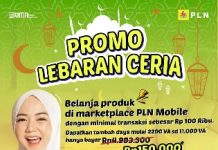 Promo Lebaran Ceria, Tambah Daya dengan Belanja 100 Ribu di PLN Mobile