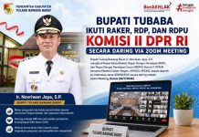 Pemkab Tubaba Dukung Penguatan Fiskal Daerah, Bupati Ikuti Raker Komisi II DPR RI Secara Daring